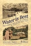 Water is Best
 The Hydros and Health Tourism in Scotland 1840-1940,
Alastair J. Durie
