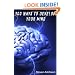 100 Ways To Develop Your Mind: The Psychology Of The Mind And How To Develop Your Mind To Change Your Life