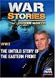 WAR STORIES WITH OLIVER NORTH: THE UNTOLD STORY OF THE EASTERN FRONT
