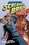 Man With The Screaming Brain