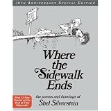 Where The Sidewalk Ends 30th Anniversary Edition: Poems and Drawingsby Shel Silverstein