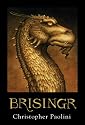 Brisingr: Or the Seven Promises of Eragon Shadeslayer and Saphira Bjartskular (Inheritance Trilogy)