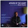 Affairs of the Heart: Music of Marjan Mozetich