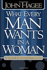 What Every Man Wants in a Woman; What Every Woman Wants in a Man