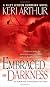 Embraced By Darkness