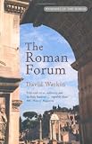 The Roman Forum (Wonders of the World)