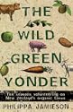 The Wild Green Yonder