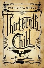 Thirteenth Child (Frontier Magic Book)