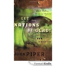 Let the Nations Be Glad! 2nd Edition