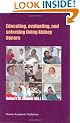 Educating, Evaluating, and Selecting Living Kidney Donors