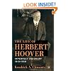 The Life of Herbert Hoover: Imperfect Visionary, 1918-1928