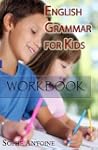 English Grammar for Kids (Workbook)