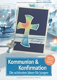 Produkt-Bild: Kommunion und Konfirmation - Die sch&ouml;nsten Ideen f&uuml;r Jungen