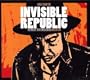 Songs From the Invisible Republic