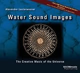 Water Sound Images: The Creative Music of the Universe