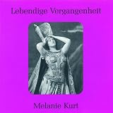 Legendary Voices: Melanie Kurt