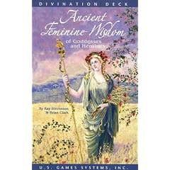 Ancient Feminine Wisdom: Of Goddesses and Heroines