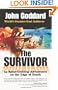 The Survivor: 24 Spine-Chilling Adventures on the Edge of Death