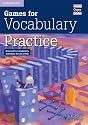 Games for Vocabulary Practice: Interactive Vocabulary Activities for all Levels: Interactive Vocabulary Activities for All Levels (Cambridge Copy Collection)