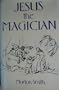 Jesus the magician
