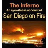 The Inferno: An Eyewitness account of San Diego on Fire
