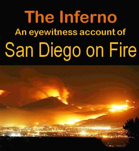 The Inferno: An Eyewitness account of San Diego on Fire