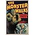 The Monster Walks
