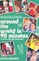 Around the World in 90 Minutes: (+ Extra Time and Penalties)