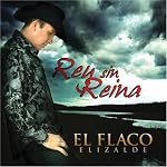 El Flaco Elizalde - Rey Sin Reina cover