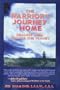 The Warrior's Journey Home: Healing Men, Healing the Planet
