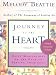 Journey to the Heart: Daily Meditations on the Path to Freeing Your Soul