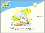 Willy y sus amigos / Willy And His Friends: Un Cuento Con La W / a Story With W (El Zoo De Las Palabras / Zoo Words)