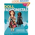 Doll Fashionistas: Beautiful Dolls and Ultra-cool Fashions You Create With Needle and... by Ellen Lumpkin Brown
