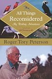 All Things Reconsidered: My Birding Adventures