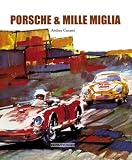 Porsche & Mille Miglia