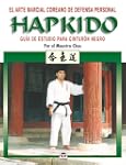 Hapkido. Gu�a de Estudio Para Cintur�...