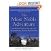 The Most Noble Adventure: The Marshall Plan and the Time When America Helped Save Europe