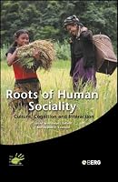 Roots of Human Sociality: Culture, Cognition and Interaction (Wenner-Gren International Symposium Series)