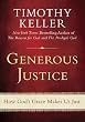 Generous Justice: How God's Grace Makes Us Just