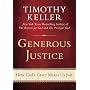 Generous Justice: How God's Grace Makes Us Just