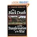 The Black Death and the Transformation of the West (European history series)