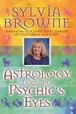 Astrology Through a Psychics Eyes