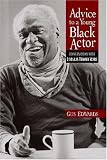 Advice to a Young Black Actor: Conversations with Douglas Turner Ward