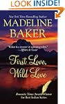First Love, Wild Love