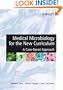 Medical Microbiology for the New Curriculum: A Case-Based Approach