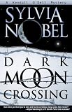 Dark Moon Crossing (Kendall ODell Mystery series)