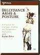 Rachel Brice - Bellydance Arms and Posture [UK Import]