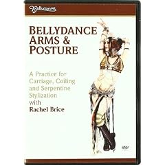 Rachel Brice - Bellydance Arms and Posture [DVD]