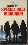Special Boat Squadron : the story of the SBS in the Mediterranean