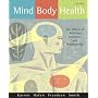 Mind/Body Health: The Effects of Attitudes, Emotions, and Relationships (4th Edition)